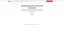 Desktop Screenshot of methiopropamineresearchchemical.quora.com